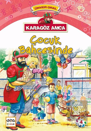 Karagöz Amca - 4 : Çocuk Bahçesinde