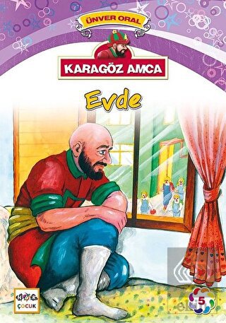 Karagöz Amca - 5 : Evde
