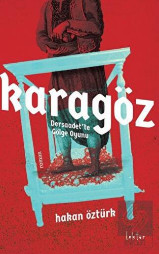 Karagöz Dersaadet'te Gölge Oyunu