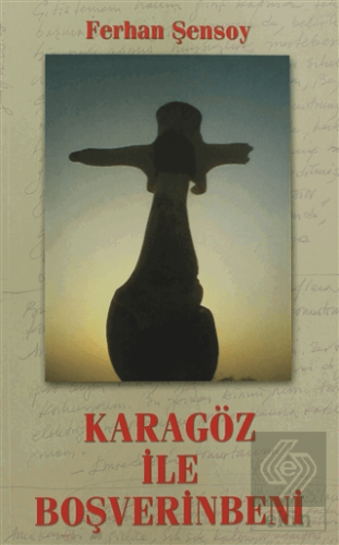 Karagöz İle Boşverinbeni