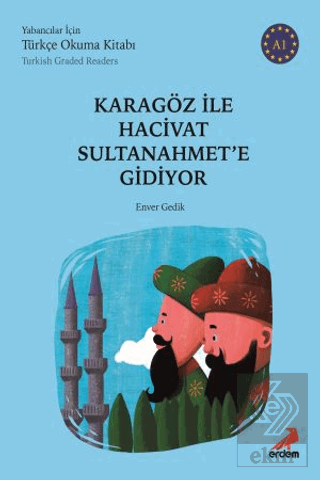 Karagöz ile Hacivat Sultanahmet'e Gidiyor (Türkish
