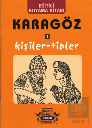 Karagöz Oyunlarında Kişiler-Tipler / Boyama Kitabı