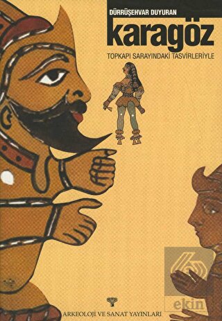 Karagöz Topkapı Sarayındaki Tasvirleriyle