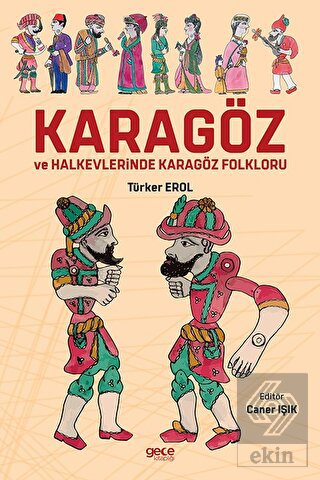 Karagöz ve Halkevlerinde Karagöz Folkloru