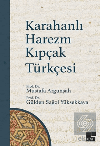 Karahanlı Harezm Kıpçak Türkçesi