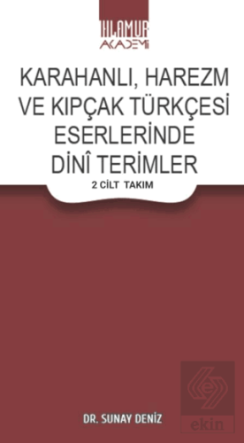 Karahanlı, Harezm ve Kıpçak Türkçesi Eserlerinde Dini Terimler (2 Cilt Takım)
