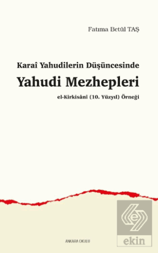 Karai Yahudilerin Düşüncesinde Yahudi Mezhepleri