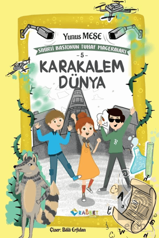 Karakalem Dünya; Sihirli Bastonun Tuhaf