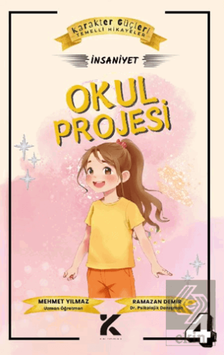 Karakter Güçleri Temelli Hikayeler 4 - Okul Projesi: İhsaniye