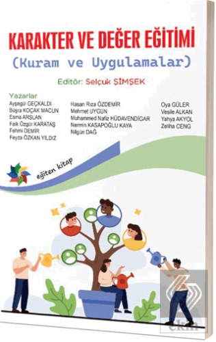 Karakter ve Değer Eğitimi (Kuram ve Uygulamalar)