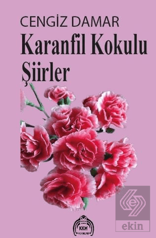 Karanfil Kokulu Şiirler