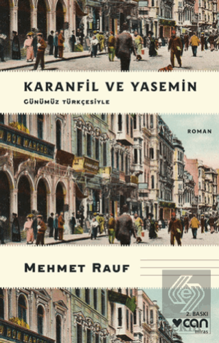 Karanfil ve Yasemin (Günümüz Türkçesiyle)