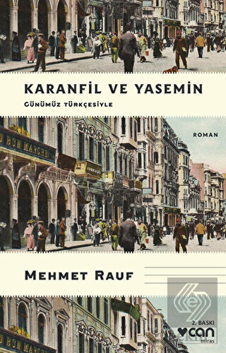 Karanfil ve Yasemin (Günümüz Türkçesiyle)