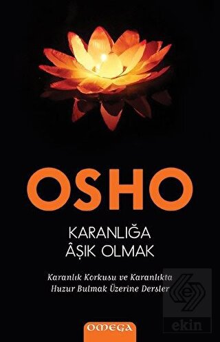 Karanlığa Aşık Olmak