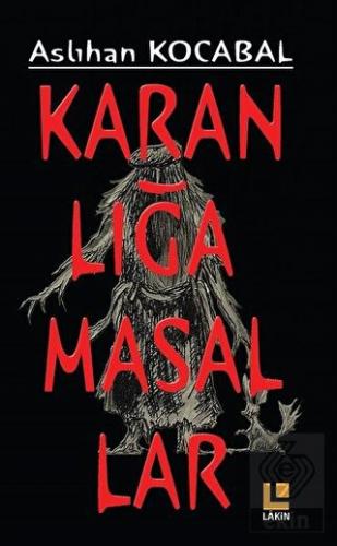 Karanlığa Masallar