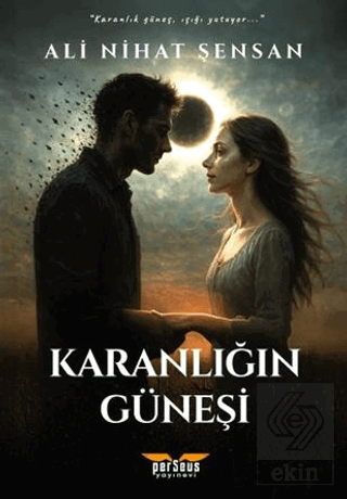 Karanlığın Güneşi