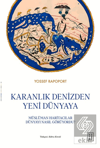Karanlık Denizden Yeni Dünyaya