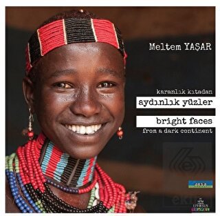 Karanlık Kıtadan Aydınlık Yüzler - Bright Faces Fr