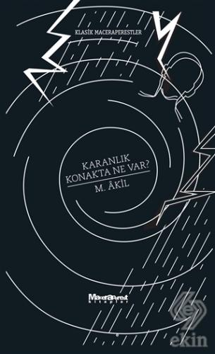 Karanlık Konakta Ne Var?