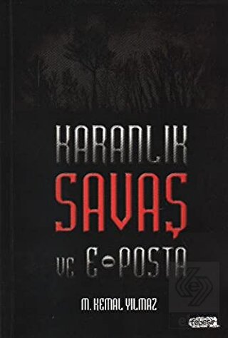 Karanlık Savaş ve E-Posta