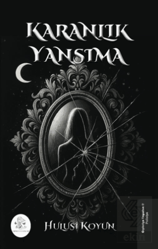Karanlık Yansıma