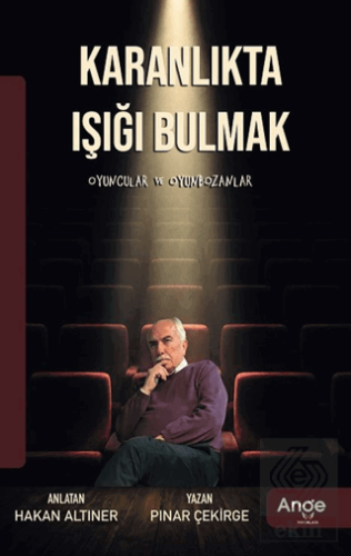 Karanlıkta Işığı Bulmak