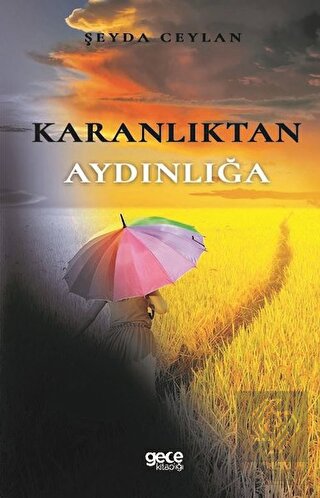 Karanlıktan Aydınlığa