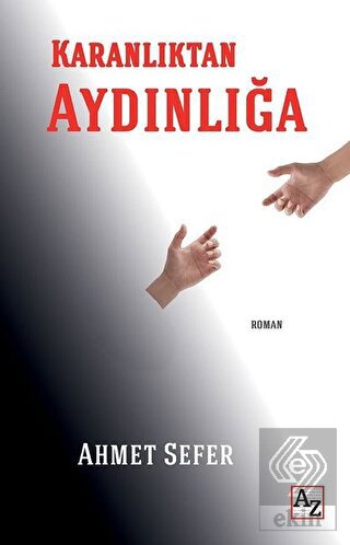 Karanlıktan Aydınlığa