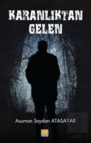 Karanlıktan Gelen