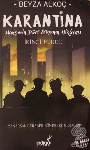 Karantina: İkinci Perde