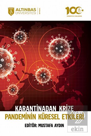 Karantinadan Krize Pandeminin Küresel Etkileri