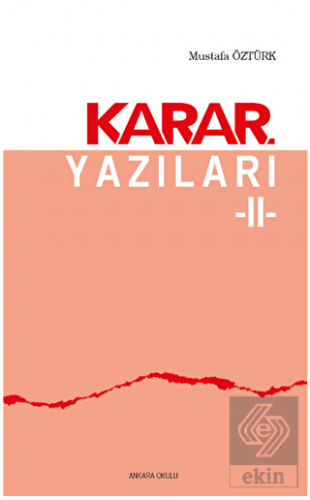 Karar Yazıları 2
