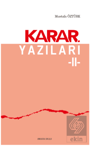 Karar Yazıları 2