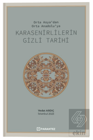 Karasenirlilerin Gizli Tarihi