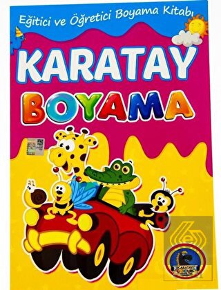 Karatay Boyama - Eğitici ve Öğretici Boyama Kitabı