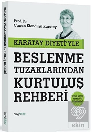 Karatay Diyeti'yle Beslenme Tuzaklarından Kurtuluş