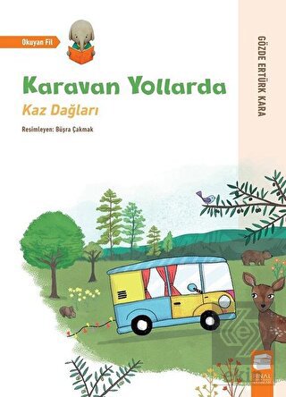 Karavan Yollarda - Kaz Dağları