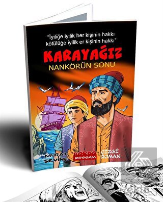 Karayağız Nankörün Sonu