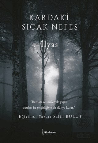 Kardaki Sıcak Nefes