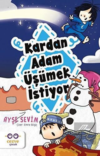 Kardan Adam Üşümek İstiyor