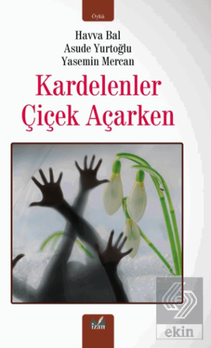 Kardelenler Çiçek Açarken