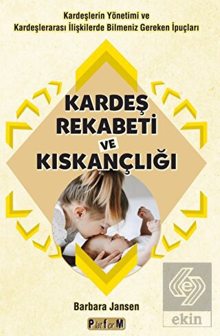 Kardeş Rekabeti ve Kıskançlığı