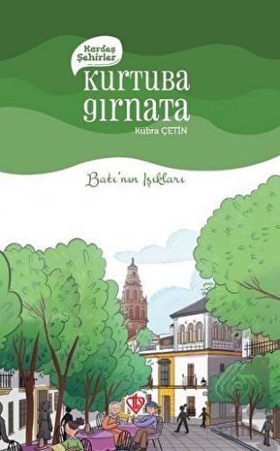 Kardeş Şehirler Kurtuba Gırnata