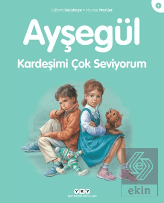 Kardeşimi Çok Seviyorum - Ayşegül