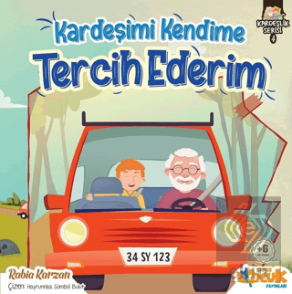 Kardeşimi Kendime Tercih Ederim - Kardeşlik Serisi