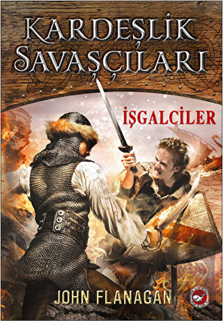 Kardeşlik Savaşçıları 2 - İşgalciler