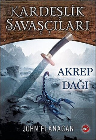 Kardeşlik Savaşçıları 5 - Akrep Dağı