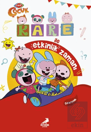 Kare ile Etkinlik Zamanı