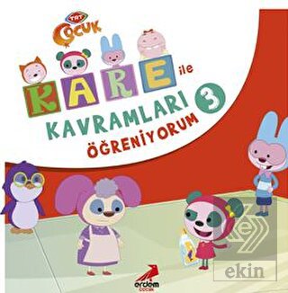 Kare İle Kavramları Öğreniyorum 3