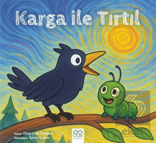 Karga İle Tırtıl